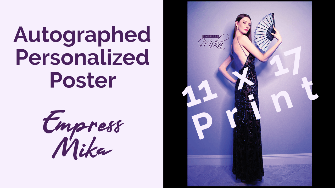 Empress Mika: Autographed Personalized Poster