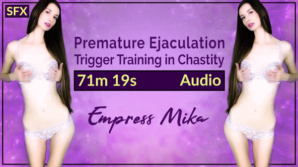 Empress Mika: Premature Ejaculation Trigger Training in Chastity – Audio MP3